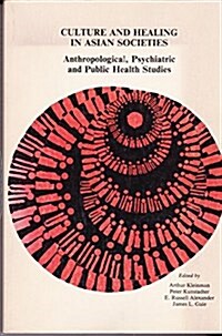 Culture and Healing in Asian Societies (Paperback)