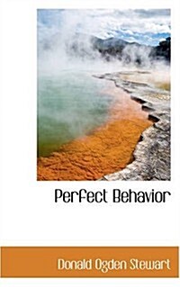 Perfect Behavior (Paperback)