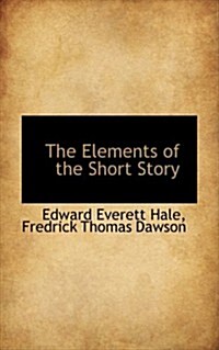 The Elements of the Short Story (Hardcover)