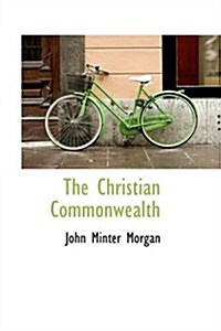 The Christian Commonwealth (Hardcover)