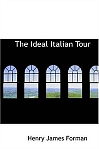 The Ideal Italian Tour (Paperback)