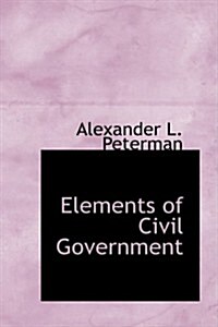 Elements of Civil Government (Hardcover)