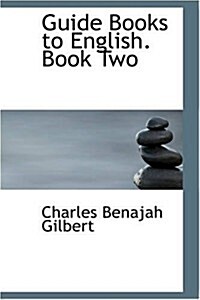 Guide Books to English. Book Two (Paperback)