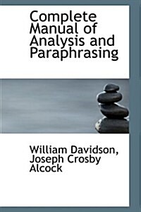 Complete Manual of Analysis and Paraphrasing (Paperback)