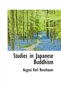 Studies in Japanese Buddhism (Paperback)