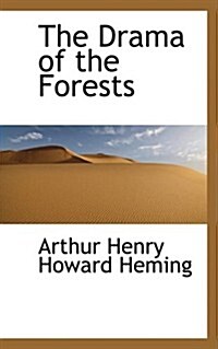 The Drama of the Forests (Paperback)