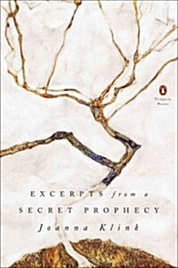 Excerpts from a Secret Prophecy (Paperback)