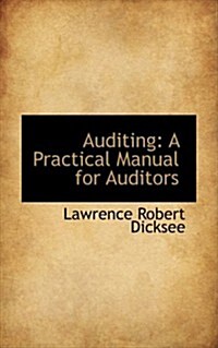 Auditing: A Practical Manual for Auditors (Hardcover)