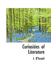 Curiosities of Literature (Paperback)