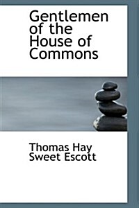 Gentlemen of the House of Commons (Hardcover)