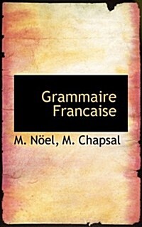 Grammaire Francaise (Hardcover)