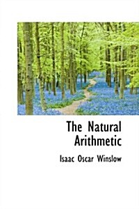 The Natural Arithmetic (Hardcover)