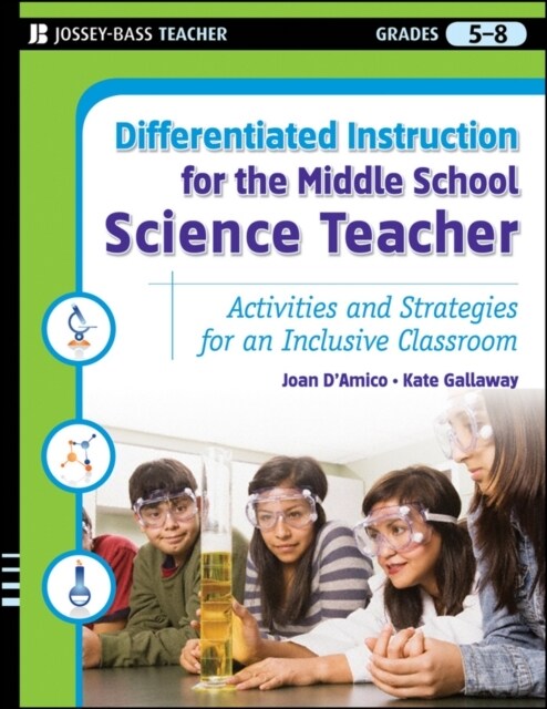 Differentiated Instruction for the Middle School Science Teacher: Activities and Strategies for an Inclusive Classroom (Paperback)