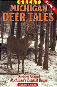 Great Michigan Deer Tales (Paperback)