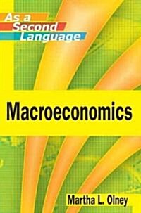 Macroeconomics as a Second Language (Paperback)