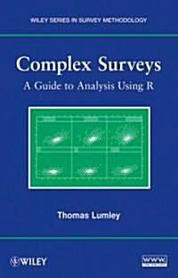 Complex Surveys: A Guide to Analysis Using R (Paperback)