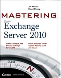 Mastering Microsoft Exchange Server 2010 (Paperback)