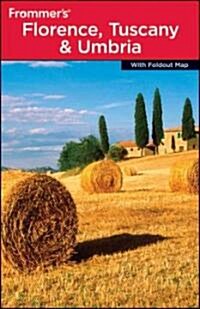 Frommers Florence, Tuscany & Umbria (Paperback, 7th, FOL)