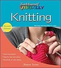 Teach Yourself Visually Knitting (Paperback, 2)