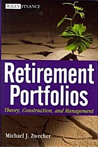 Retirement Portfolios & Retirement Portfolios Workbook Set: Theory, Construction, and Management (Hardcover)