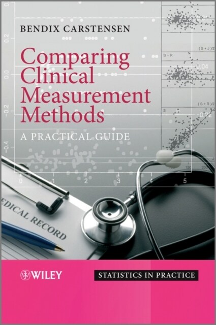 Comparing Clinical Measurement Methods: A Practical Guide (Hardcover)