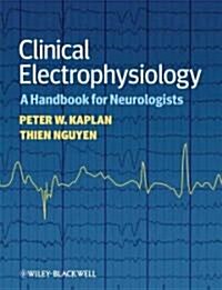 Clinical Electrophysiology: A Handbook for Neurologists (Paperback)