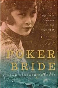 The Poker Bride (Hardcover, 1st)