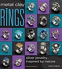 Metal Clay Rings (Paperback)