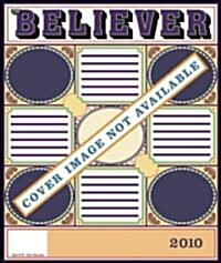 The Believer, Issue 69: February 2010 (Paperback)