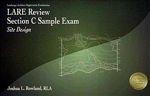 Lare Review, Section C Sample Exam: Site Design (Paperback, 2)