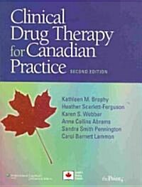 Clinical Drug Therapy For Canadian Practice (Paperback, 2nd, PCK)