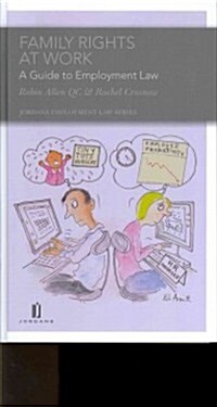 Family Rights at Work: : A Guide to Employment Law (Hardcover)