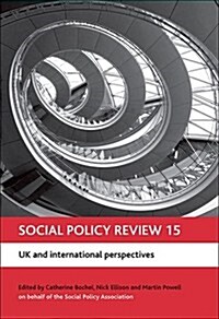 Social Policy Review 15 : UK and international perspectives (Hardcover)