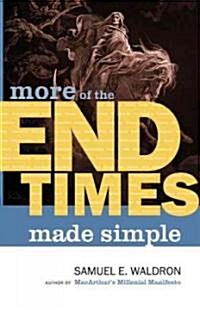 More End Times Made Simple (Paperback)