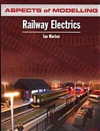 Aspects of Modelling : Railway Electrics (Paperback)