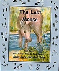 The Lost Moose (Paperback)