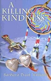 A Killing Kindness (Paperback)