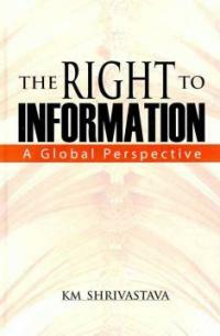 The right to information : a global perspective