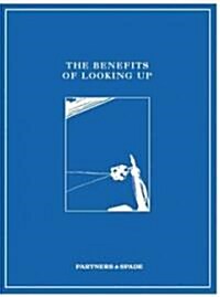 The Benefits of Looking Up (Paperback)