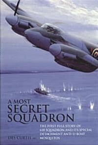 A Most Secret Squadron (Hardcover)