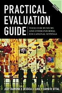 [중고] Practical Evaluation Guide: Tool for Museums and Other Informal Educational Settings (Paperback, 2)