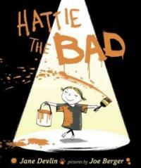Hattie the Bad (Hardcover)