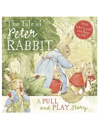 The Tale of Peter Rabbit: A Pull and Play Story (Hardcover)