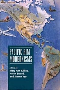 Pacific Rim Modernisms (Hardcover)