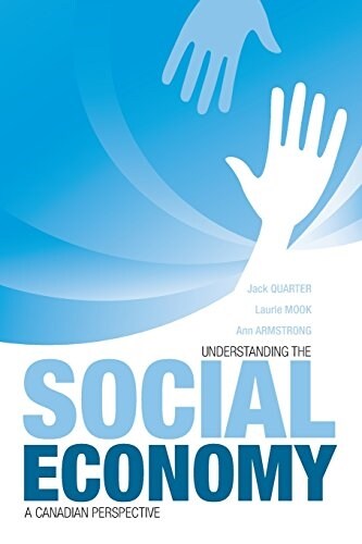 Understanding the Social Economy: A Canadian Perspective (Paperback)