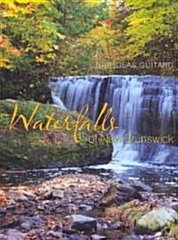 Waterfalls of New Brunswick (Paperback)