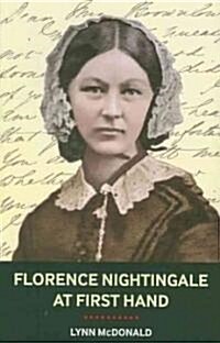 Florence Nightingale at First Hand (Paperback)