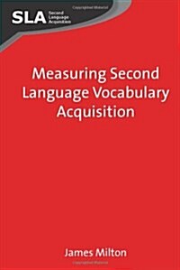 Measuring Second Language Vocabulary Acquisition (Paperback)
