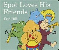 Spot Loves His Friends (Board Books)