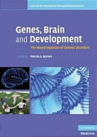 Genes, Brain and Development : The Neurocognition of Genetic Disorders (Paperback)